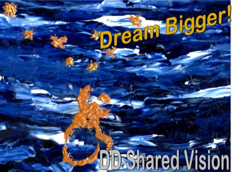 Dream Bigger